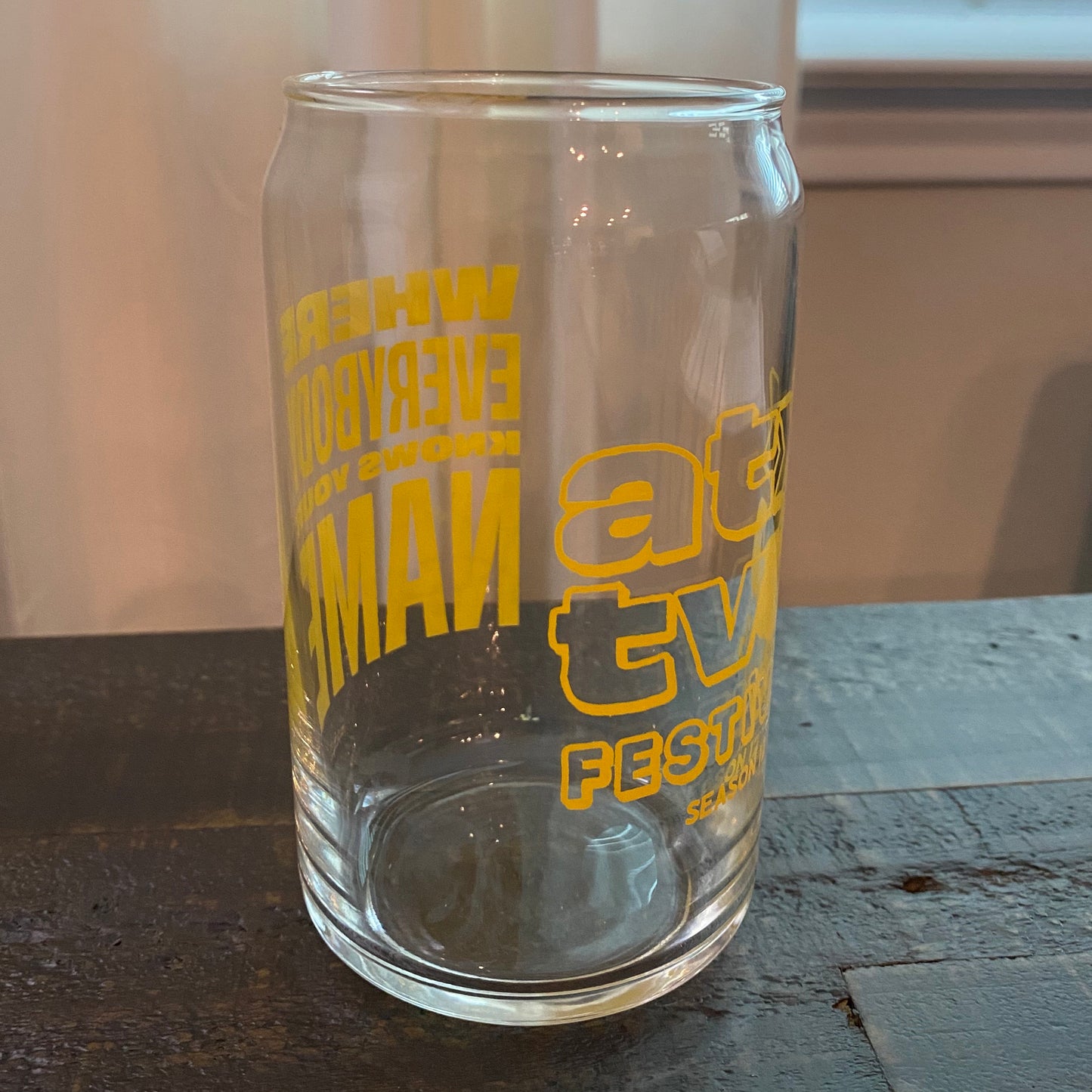 Everybody Knows Your Name Glass Can